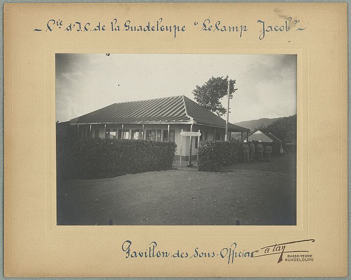 Cie d'l. P. de la Guadeloupe &quot;Le Camp Jacob&quot;. Pavillon des Sous-Officiers